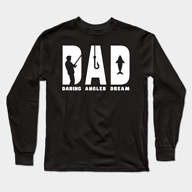 For The Dad Who Loves Fishing Long Sleeve T-Shirt by Bennybest